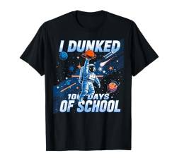 I Dunked 100 Days Of School Trikot Astronaut Basketball Space T-Shirt von 100th Day Of School Basketball Shirt Kids Boys Tee