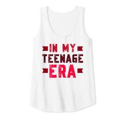 Damen In My Teenage Era – 13. Geburtstag Tank Top von 13th Birthday Quotes & Gifts