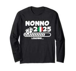 Italien Nonno 2025 Loading - italienischer Opa Nonno Langarmshirt von 2025 Italien Opa Italia Nonno Loading Nonno Regalo