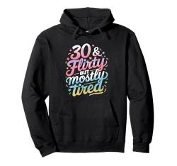 Birthday Celebration Funny Millennial 30th Birthday Party Pullover Hoodie von 30ter Geburtstag Outfit für Männer und Frauen