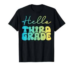 Hallo 3. Klasse für Schüler und Lehrer der dritten Klasse T-Shirt von 3rd Grade Shop