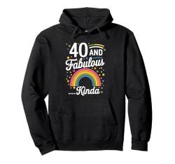 40 und Fabelhafte Lustige 40 Geburtstags Party Pullover Hoodie von 40ter Geburtstag Outfit für Männer und Frauen