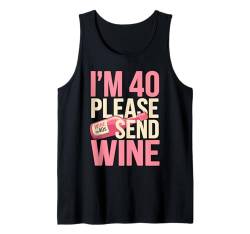 Lustige 40 Geburtstagsfeier Wein Liebhaber 40 Party Tank Top von 40ter Geburtstag Outfit für Männer und Frauen