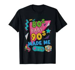 Vintage Retro 80er Jahre Baby 90er Jahre Made Me 1980er 1990er Nostalgie T-Shirt von 80's Baby 90's Made Me Magic Store
