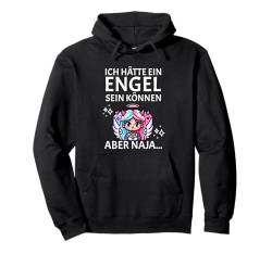 LUSTIGE SPRÜCHE FRAUEN SARKASTISCH Pullover Hoodie von 99% ENGEL ABER PUHH