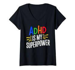 Damen ADHS Is My Superpower Kids Adults Not A Disorder T-Shirt mit V-Ausschnitt von ADHD Awareness Appreciation Attention Deficit