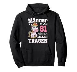 81. Geburtstag Männer ab 81 Jahre Alt Spruch Pullover Hoodie von ARTIPALATI