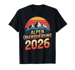 Alpenüberquerung 2026 Alpen Überquerung Wandern Überqueren T-Shirt von ARTIPALATI