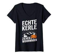 Damen Camping Sprüche Echte Kerle Ziehen Wohnwagen Geburtstag T-Shirt mit V-Ausschnitt von ARTIPALATI