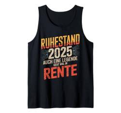 Ruhestand 2025 Auch Eine Legende Geht Mal In Rente Rentner Tank Top von ARTIPALATI