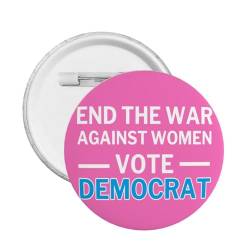 Vote Blue Vote Democracyend The War Against Women Pro America 2024 Wahl Pro Biden Brosche Pin Badges Dekore für Hüte Rucksäcke Kleidung 1 Stk von Anceky