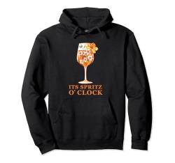 Its Spritz O Clock Aperrollin Outfit für Cocktail Sprüche Pullover Hoodie von Aperrollin Spritz Bekleidung als Geschenkidee