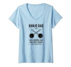 Damen Banjo Dad Definition Wie ein normaler Vater nur viel lauter T-Shirt mit V-Ausschnitt von Appalachian Style Bluegrass Banjo Player Merch