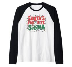 Santa's Favorite Sigma – lustiges, cooles Weihnachtsdesign Raglan von Apparel for Sigma Males and Christmas Lovers