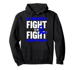 Arthrogryposis Bewusstsein Zitat Unterstützung Brüder Freunde Blau Pullover Hoodie von Arthrogryposis Awareness Products (Lwaka)