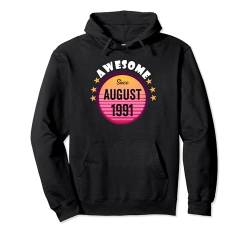Fantastisch Seit August 1991 Geburtstag 1991 August Vintage Pullover Hoodie von August Birthday Awesome Since August Vintage
