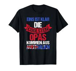 Australier Aussie Opa Großvater Australien T-Shirt von Australien Australier Geschenk