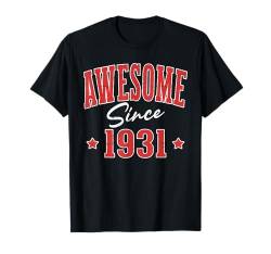 Fantastisch seit 1931 Cool Varsity Geboren 1931 Geburtstag T-Shirt von Awesome Birthday Fun Apparel For Men & Women