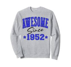 Fantastisch seit 1952 Cool Varsity Geboren 1952 Geburtstag Sweatshirt von Awesome Birthday Fun Apparel For Men & Women