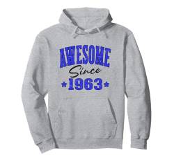 Fantastisch seit 1963 Cool Varsity Geboren 1963 Geburtstag Pullover Hoodie von Awesome Birthday Fun Apparel For Men & Women