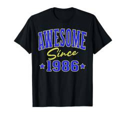 Fantastisch seit 1986 Cool Varsity Geboren 1986 Geburtstag T-Shirt von Awesome Birthday Fun Apparel For Men & Women