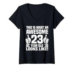 Damen So sieht ein toller 23-Jähriger aus T-Shirt mit V-Ausschnitt von Awesome Birthday Tee Looks Like Birthday Apparel