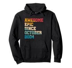 20 Year Old Awesome Epic Since Oktober 2004 20th Birthday Pullover Hoodie von Awesome Epic Since Birthday Gifts Store By Mj