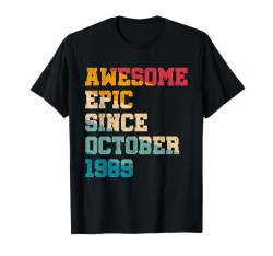 35 Years Old Awesome Epic Since Oktober 1989 35th Birthday T-Shirt von Awesome Epic Since Birthday Gifts Store By Mj