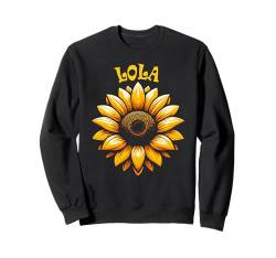 Lola Schönes Sonnenblumen-Design für Mädchen Name Lola Sweatshirt von Awesome Lola Designs for Girls Name Lola