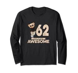 62. Geburtstag Herren Damen Original Awesome Teddybär Langarmshirt von Awesome Original Teddy Bär Geburtstagsshirt