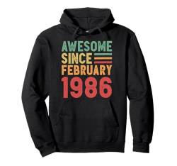 Tolles Geschenk zum 40. Geburtstag von Februar 1986 Pullover Hoodie von Awesome Since February Retro Birthday Gifts