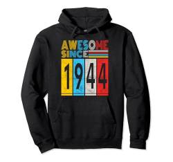 Awesome since 1944 Mann Frau Deko Lustig Retro Pullover Hoodie von Awesome since Spruch Geburtstag