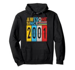 Awesome since 2001 Mann Frau Deko Lustig Retro Pullover Hoodie von Awesome since Spruch Geburtstag