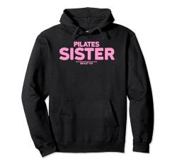 Pilates Sister Frauen Gym rosa Schrift Fitness Trainings Pullover Hoodie von BEAST ON
