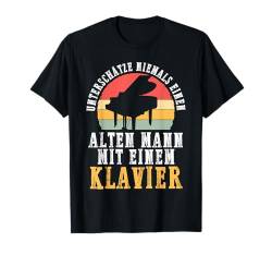 Unterschätze Niemals Alten Mann Mit Klavier Piano Männer T-Shirt von BK Klavier Shirts Musiker Männer Frauen Kinder