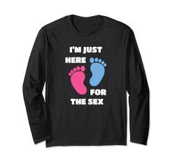 I'm Just Here For The Sex Gender Reveal Langarmshirt von Baby Gender Reveal Apparel