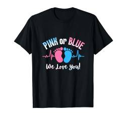 Pink oder Blau We Love You Dad Mom Baby Geschlecht Reveal Party T-Shirt von Baby Party Gender Reveal Funny Apparel