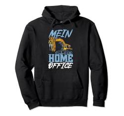 Bauarbeiter Mein Home Office Bagger Pullover Hoodie von Baggerfahrer Mann Geschenke