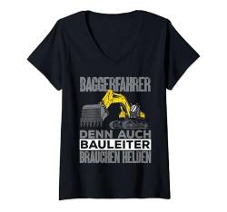 Damen Auch Bauleiter Brauchen Helden Bagger T-Shirt mit V-Ausschnitt von Baggerfahrer Mann Geschenke