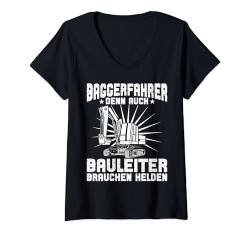 Damen Bauarbeiter Auch Bauleiter Brauchen Helden Bagger T-Shirt mit V-Ausschnitt von Baggerfahrer Mann Geschenke