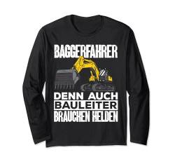 Lustiges Bauarbeiter Auch Bauleiter Brauchen Helden Bagger Langarmshirt von Baggerfahrer Mann Geschenke