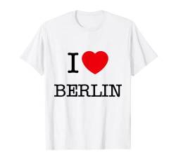 I Love Berlin Graphic Tees - Novelty T-Shirts & Cool Designs T-Shirt von Bahaa's Tee