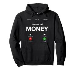 Eingehender Anruf Geld ruft Illustration Grafikdesigns Pullover Hoodie von Bahaa's Tee