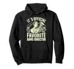 Offiziell ist der Lieblingsbanddirektor Pullover Hoodie von Band Director Gifts for Men