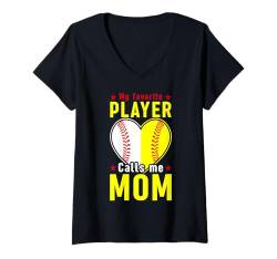 Damen Mein Lieblingsspieler nennt mich Mama Softball-Baseballspielerin T-Shirt mit V-Ausschnitt von Baseball Softball Tee For Mother's Day