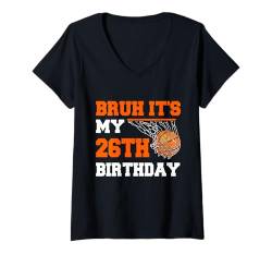 Damen Bruder, es ist mein 26. Geburtstag, Basketballspieler, 26 Jahre alt T-Shirt mit V-Ausschnitt von Basketball Theme Birthday Kid Party