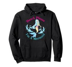 Beach Please I'm A Mermaid Lustiges mystisches magisches Frauenmädchen Pullover Hoodie von Beach Please I'm A Mermaid Funny Mystical Magical