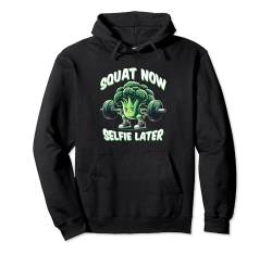 Beintraining Bodybuilder Squat Now Selfie Later Pullover Hoodie von Beine Workout Bodybuilder Kniebeuge Gesundheit