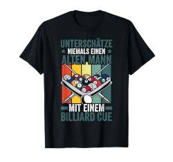 Billard Lustiges Unterschätze Niemals Einen Alten Mann T-Shirt von Billards Pool Billiard Geschenke