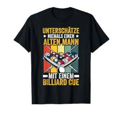 Lustiges Billard Unterschätze Niemals Einen Alten Mann T-Shirt von Billards Pool Billiard Geschenke